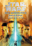 Star Wars: Jedi Apprentice Special Edition #01: Deception - Watson, Jude