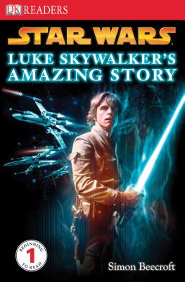 Star Wars: Luke Skywalker's Amazing Story - Beecroft, Simon