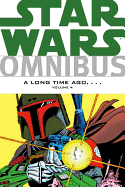 Star Wars Omnibus: A Long Time Ago...., Volume 4