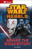 Star Wars Rebels Beware the Inquisitor
