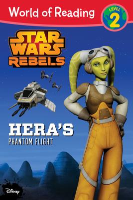 Star Wars Rebels: Hera's Phantom Flight - Schaefer, Elizabeth, (ad