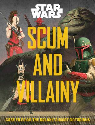 Star Wars: Scum and Villainy: Case Files on the Galaxy's Most Notorious - Hidalgo, Pablo