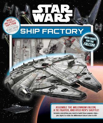 Star Wars: Ship Factory - Star Wars, and Wallace, Daniel