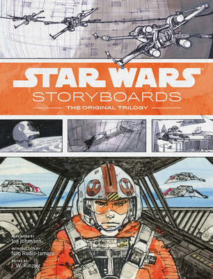 Star Wars Storyboards: The Original Trilogy - Rinzler, J W (Editor), and Lucasfilm Ltd