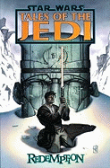 Star Wars: Tales of the Jedi - Redemption