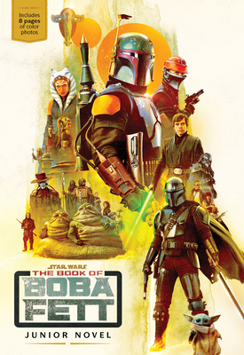 Star Wars: The Book Of Boba Fett Junior Novel - Schreiber, Joe