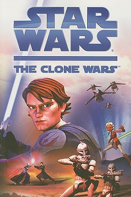 Star Wars: The Clone Wars - West, Tracey (Adapted by)