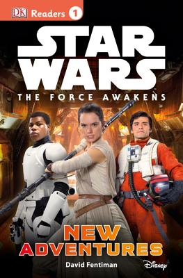 Star Wars: The Force Awakens: New Adventures - Fentiman, David