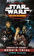 Star Wars: The New Jedi Order - Agents Of Chaos Hero's Trial