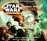 Star Wars: The New Jedi Order: Force Heretic I: Remnant
