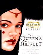 Star Wars: The Queen's Amulet
