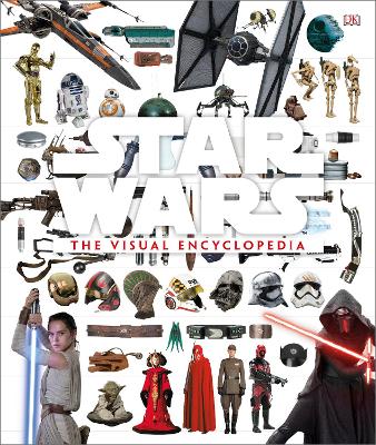 Star Wars The Visual Encyclopedia - Horton, Cole, and Bray, Adam, and Barr, Tricia