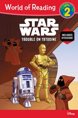 Star Wars: Trouble on Tatooine - Lucas Film Book Group