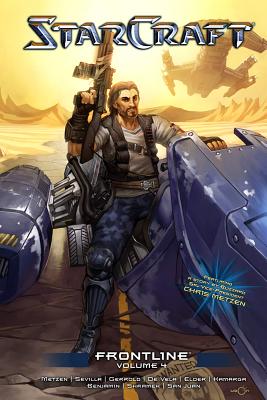 Starcraft: Frontline Vol.4: Blizzard Legends - Metzen, Chris, and Sevilla, Hector