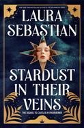 Stardust in Their Veins: Castles in Their Bones #2