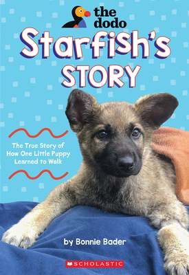 Starfish's Story (the Dodo) - Bader, Bonnie
