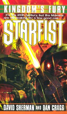 Starfist: Kingdom's Fury - Sherman, David, and Cragg, Dan