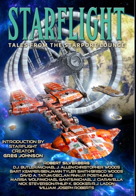 Starflight: Tales From The Starport Lounge - Silverberg, Robert, and Roberts, William Joseph, and Woods, Christopher