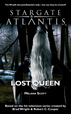 STARGATE ATLANTIS Lost Queen - Scott, Melissa