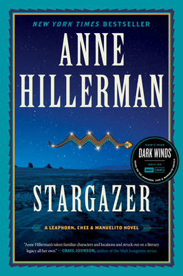 Stargazer: A Leaphorn, Chee & Manuelito Novel - Hillerman, Anne