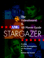 Stargazer: The Essential Guide for Celebrity Hounds - Gale Group, and Videohound, and Connors (Editor)