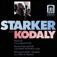 Starker plays Kodaly - Janos Starker (cello); Josef Gingold (violin)