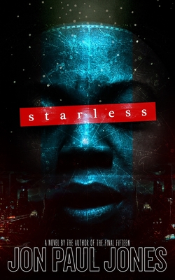 Starless - Soares, Michael (Editor), and McPheron, Patrick (Photographer), and Jones, Jon Paul