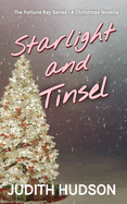 Starlight and Tinsel: A Small Town Christmas Novella