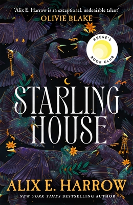 Starling House - Harrow, Alix E.