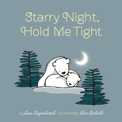 Starry Night, Hold Me Tight - Sagendorph, Jean
