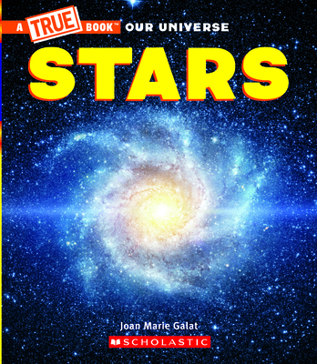 Stars (a True Book) - Galat, Joan Marie