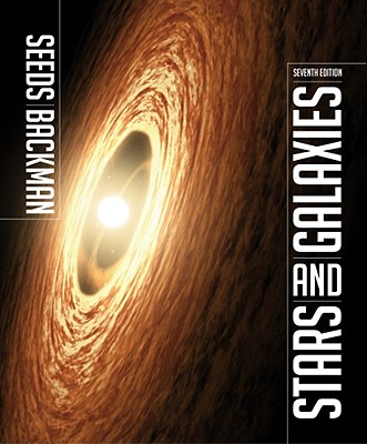 Stars and Galaxies - Seeds, Michael A, and Backman, Dana E