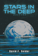 Stars in the Deep: Destiny