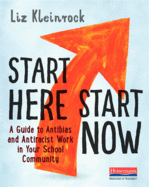 Start Here, Start Now (Ebook): A Guide to Antibias and Antiracist Work in Your School Community