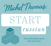 Start Russian New Edition (Learn Russian with the Michel Thomas Method): Beginner Russian Audio Taster Course