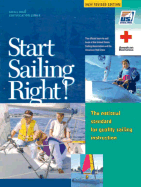 Start Sailing Right!: The National Standard for Quality Sailing Instruction