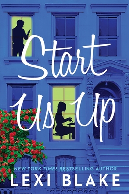 Start Us Up: A Park Avenue Promise Novel - Blake, Lexi