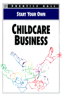 Start Your Own Childcare Business