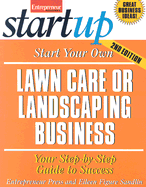 Start Your Own Lawn Care or Landscaping Business - Sandlin, Eileen Figure