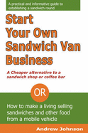 Start Your Own Sandwich Van Business