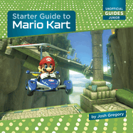Starter Guide to Mario Kart