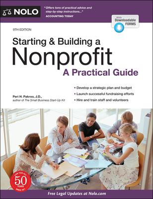 Starting & Building a Nonprofit: A Practical Guide - Pakroo, Peri