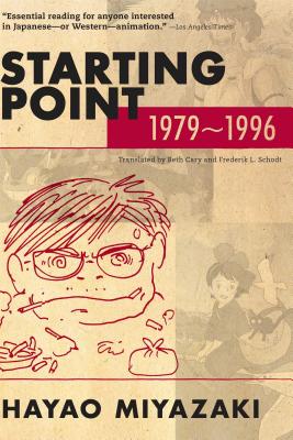 Starting Point: 1979-1996 - Miyazaki, Hayao