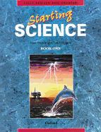 Starting Science: Students' Book 1