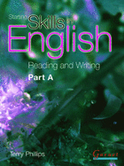 Starting Skills in English - Part A - Student Book - Readingand Writing - Phillips, Terry