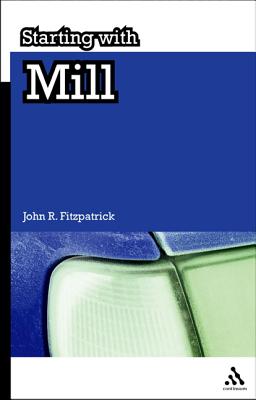 Starting with Mill - Fitzpatrick, John R