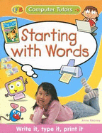 Starting with Words