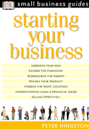 Starting Your Business - Hingston, Peter