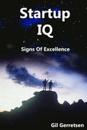 Startup IQ: Signs Of Excellence