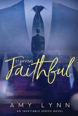 Starving Faithful - Lynn, Amy